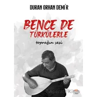 Bence de Türkülerle - Duran Orhan Demir - Nilüfer Yayınları