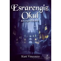 Esrarengiz Okul: Karanlığın Yükselişi - Kurt Vincenzo - Payidar Genç