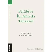 Fârâbî ve İbn Sînâ’da Tahayyül - Nursema Kocakaplan - Klasik Yayınları