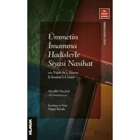 Ümmetin İmamına Hadislerle Siyasi Nasihat - Müellifi Meçhul - Klasik Yayınları