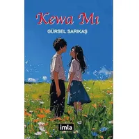 Kewa Mı - Gürsel Sarıkaş - İmla Kitap