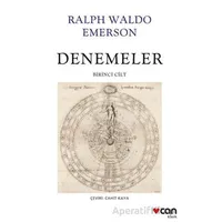 Denemeler: Birinci Cilt - Ralph Waldo Emerson - Can Yayınları