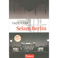 Selam Berlin - Yade Kara - İnkılap Kitabevi