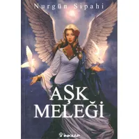 Aşk Meleği - Nurgün Sipahi - İnkılap Kitabevi
