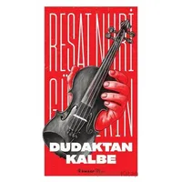Dudaktan Kalbe - Reşat Nuri Güntekin - İnkılap Kitabevi