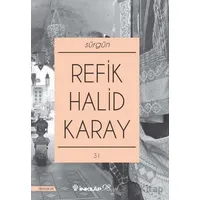 Sürgün - Refik Halid Karay - İnkılap Kitabevi
