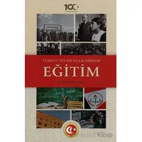 Türkiyenin 100 Yıllık Birikimi: Eğitim - Mithat Aydın - Atatürk Araştırma Merkezi