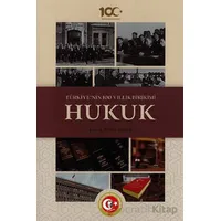 Türkiyenin 100 Yıllık Birikimi: Hukuk - Belkıs Konan - Atatürk Araştırma Merkezi