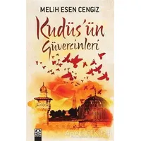 Kudüsün Güvercinleri - Melih Esen Cengiz - Altın Kitaplar