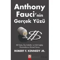 Anthony Fauci’nin Gerçek Yüzü - Robert F. Kennedy. Jr. - Altın Kitaplar
