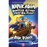 Köpek Adam Denizler Altında Yirmi Bin Fesat - Dav Pilkey - Altın Kitaplar