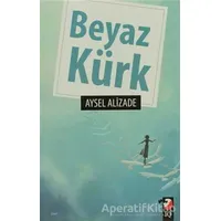 Beyaz Kürk - Aysel Alizade - IQ Kültür Sanat Yayıncılık