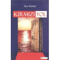 Kırmızı Yol - İdris Yılmaz - Kutup Yıldızı Yayınları