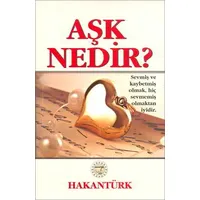 Aşk Nedir? Hakan Türk