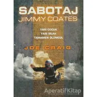 Sabotaj - Jimmy Coates - Joe Craig - Tudem Yayınları