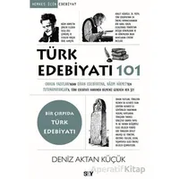 Tu¨rk Edebiyatı 101 - Deniz Aktan Ku¨çu¨k - Say Yayınları