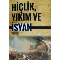 Hiçlik Yıkım ve İsyan Şiirleri - Ali Eşki - Kafe Kültür Yayıncılık