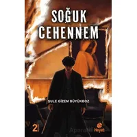 Soğuk Cehennem - Şule Gizem Büyükboz - Hayat Yayınları