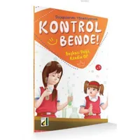 Kontrol Bende! Başkası Değil, Kendin Ol; Duygularımı Yönetiyorum Serisi 5 - Damla