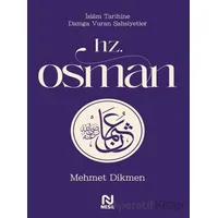 Hz. Osman - Mehmet Dikmen - Nesil Yayınları