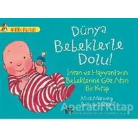 Dünya Bebeklerle Dolu! - Brita Granström - Martı Çocuk Yayınları