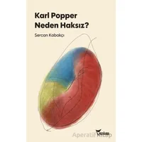 Karl Popper Neden Haksız? - Sercan Kabakçı - Yazılama Yayınevi