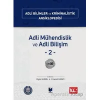 Adli Mühendislik ve Adli Bilişim –2– Cilt 10 - Kolektif - Adalet Yayınevi