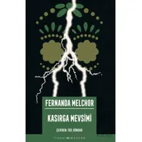 Kasırga Mevsimi - Fernanda Melchor - İthaki Yayınları