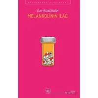 Melankolinin İlacı - Ray Bradbury - İthaki Yayınları