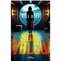 Son Yolcu - Will Dean - Yediveren Yayınları