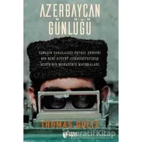 Azerbaycan Günlüğü - Thomas Goltz - Teas Press - Misyon Kitapları