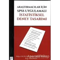 Araştırmacılar İçin SPSS Uygulamalı İstatistiksel Deney Tasarımı - Semra Oral Erbaş - Gazi Kitabevi