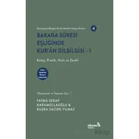 Bakara Suresi Eşliğinde Kuran Dilbilgisi 1 - Fatma Serap Karamollaoğlu - Albaraka Yayınları