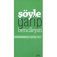Şöyle Garip Bencileyin - Senai Demirci - Tfm Müzik
