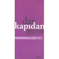 Dar Kapıdan Geçmek - Senai Demirci - Tfm Müzik