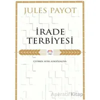 İrade Terbiyesi - Jules Payot - Nilüfer Yayınları
