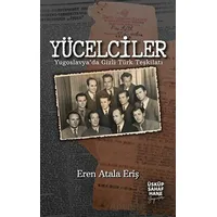 Yücelciler - Eren Atala Eriş - Mavi Gök Yayınları