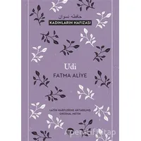 Udi - Fatma Aliye Topuz - Turkuvaz Kitap