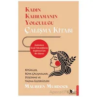 Kadın Kahramanın Yolculuğu – Çalışma Kitabı - Maureen Murdock - Beyaz Baykuş Yayınları