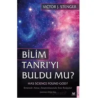 Bilim Tanrı’yı Buldu mu? - Victor J. Stenger - Beyaz Baykuş Yayınları