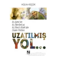 Uzatılmış Yol - Hülya Küçük - Nefes Yayıncılık