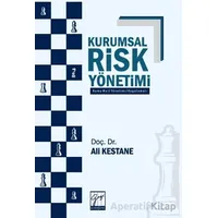 Kurumsal Risk Yönetimi (Kamu Mali Yönetimi – Uygulamalı) - Ali Kestane - Gazi Kitabevi