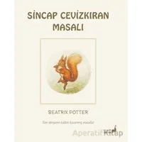 Beatrix Potter Sincap Cevizkıran Masalı - Beatrix Potter - Everest Çocuk