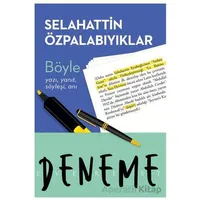 Böyle - Selahattin Özpalabıyıklar - Everest Yayınları