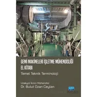 Gemi Makineleri İşletme Mühendisliğine El Kitabı-Temel Teknik Terminoloji