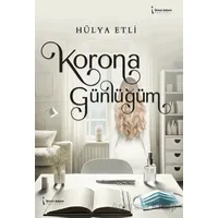 Korona Günlüğüm - Hülya Etli - İkinci Adam Yayınları