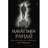 Hayatımın Pahası - Gazi Başsarı - İkinci Adam Yayınları