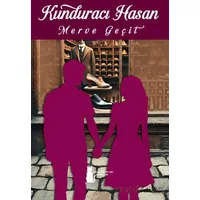 Kunduracı Hasan - Merve Geçit - Sokak Kitapları Yayınları