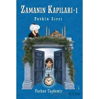 Zamanın Kapıları – 1 - Furkan Taşdemir - İkinci Adam Yayınları