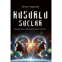 Kusurlu Suçlar - Ceren Toparlak - İkinci Adam Yayınları